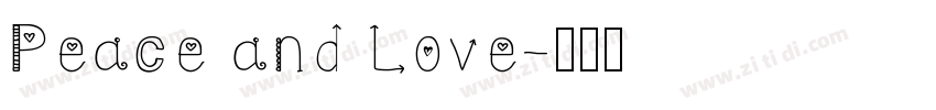 Peace and Love字体转换
